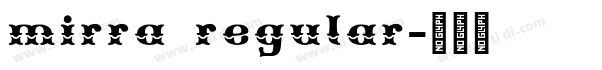 mirra regular字体转换